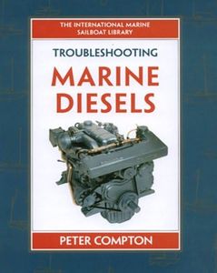 Troubleshooting Marine Diesel Engines, 4th Ed. (IM Sailboat Library)