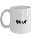 Tabarnak Mug Quebec Swear in French Expression Funny Gift Idea for Novelty Gag Coffee Tea Cup