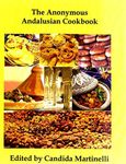 The Anonymous Andalusian Cookbook