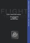 Cirrus Perspective Avionics SR20, SR22, SR22T Flight Operations Manual: CIRRUS PERSPECTIVE AVIONICS SR20, SR22, SR22T FLIGHT OPERATIONS MANUAL