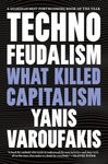 Technofeudalism: What Killed Capita