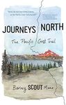 Journeys North: The Pacific Crest Trail