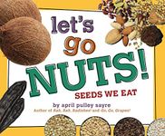 Let's Go Nuts!: Seeds We Eat (with audio recording)