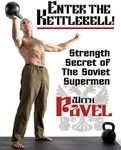 Enter the Kettlebell! Strength Secr