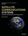 Satellite Communications Systems: Systems, Techniques and Technology