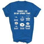 Things I Do in My Spare Time Airplane Aircraft Aviation Pilot Plane Unisex Shirt Gift Women Men T-Shirt (Royal;L)