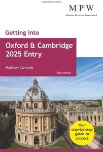 Getting into Oxford and Cambridge 2025 Entry