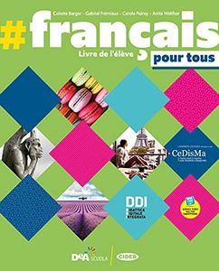 #français. Pour tous. Livre de l'élève. Per le Scuole superiori