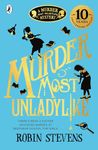 Murder Most Unladylike: A Murder Most Unladylike Mystery