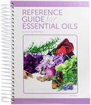 1001.2018—Reference Guide for Essential Oils, by Connie and Alan Higley, 2018 (Softcover, Coil Bound)