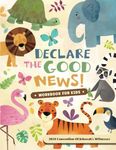 Declare the Good News Convention Of Jehovah's Witnesses 2024: JW Workbook for Kids with Program Guide, Activity Book