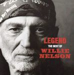 Legend - The Best of Willie Nelson