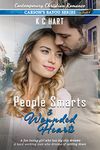 People Smarts and Wounded Hearts: Carson's Bayou Series Book 4 A Small Town Contemporary Christian Romance