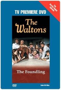 Waltons - The Foundling (TV Premiere DVD)