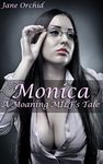 Monica: A Moaning MILF's Tale