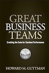 Great Business Teams: Cracking the 