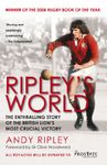 Ripley's World: The Enthralling Story of the British Lion's Most Crucial Battle