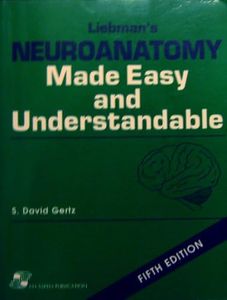 Neuroanatomy Made Easy and Understandable