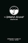 Umbrella Academy Library Editon Volume 1: Apocalypse Suite (Umbrella Academy: Apocalypse Suite)