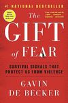 The Gift of Fear : Survival Signals