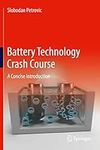Battery Technology Crash Course: A 