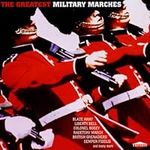 The Greatest Military Marches