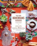 The New Bohemians Handbook:Come Home to Good Vibes