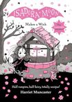 Isadora Moon Makes a Wish (Isadora Moon, 20)