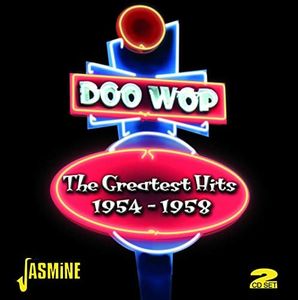 Doo-Wop - The Greatest Hits 1954-1958 [ORIGINAL RECORDINGS REMASTERED] 2CD SET