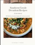 Southern Creole Decadent Recipes (C