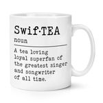 Swif•Tea Definition 10oz Mug Cup Parody Funny Gift Present Tea Lover