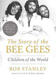 The Story of the Bee Gees: Children