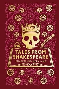 Tales from Shakespeare: Puffin Clothbound Classics