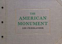 Lee Friedlander: The American Monument