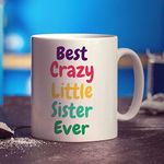 Best Little Sister Mug - Present for Sister, Little Sister - Gift for Birthday, Christmas - 11oz Ceramic Cup