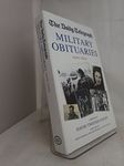 The Daily Telegraph Military Obituaries Book Three: 3 (Daily Telegraph Book of Military Obituaries) (Daily Telegraph Book of Obituaries)