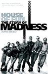 Madness: House of Fun: The Story of Madness