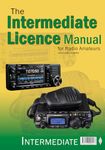 The Intermediate Licence Manual for Radio Amateurs: 3rd Edition