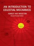 An Introduction to Celestial Mechanics (Dover Books on Astronomy)