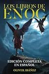 Los Libros de Enoc: Edición Complet
