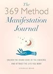 The 369 Method Manifestation Journa