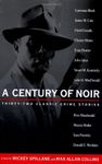 By Various - A Century of Noir: Thirty-Two Classic Crime Stories