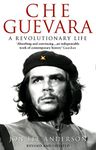 Che Guevara: the definitive portrait of one of the twentieth century's most fascinating historical figures, by critically-acclaimed New York Times journalist Jon Lee Anderson