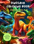 Dinosaur Coloring Book for Kids Ages 4-8: Single Pages | 50 Fun Prehistoric Dinos to Explore | Easy and Enthusiast-Friendly for Boys & Girls | Perfect for Family Fun