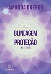 Para Blindagem e Proteção Energética (Portuguese Edition)