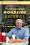 North Carolina's Roadside Eateries: A Traveler's Guide to Local Restaurants, Diners, and Barbecue Joints (Southern Gateways Guides)