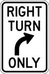 Municipal Supply & Sign Co Right Turn Only Sign - Striking 12 x 18 Design with 3M High-Intensity Prismatic Reflective Sheeting. A Genuine Sign Backed by a Solid 10-Year 3M Warranty
