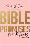 Bible Promises for Moms