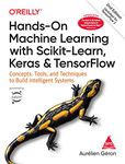 HANDS ON MACHINE LEARNING WITH SCIKIT LEARN, KERAS & TENSORFLOW 2/ED UPDATED FOR TENSORFLOW 2 (FULL COLOUR EDITION)