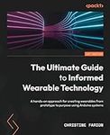 The Ultimate Guide to Informed Wear
